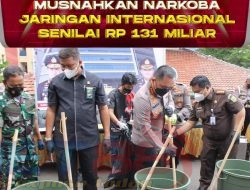 Musnahkan Narkoba Jaringan Internasional Senilai Rp 131 Miliar