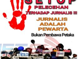 Jangan Melecehkan Wartawan,Profesi Wartawan diatur dalam UU Pers