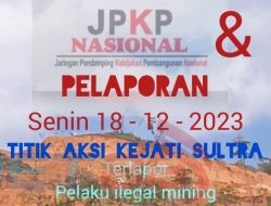 DPD JPKPN SULTRA DAN DPP JPKPN RI MELAKUKAN GERAK CEPAT DIBLOK BOENAGA
