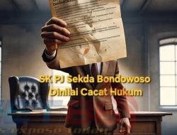 SK Pj Sekda Bondowoso Dinilai Cacat Hukum, Apakah Berpotensi Menyebabkan Kerugian Negara,,,?