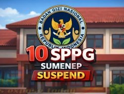 BGN Skors 10 SPPG di Sumenep, 17 Dapur MBG Masih Proses Pengurusan SLHS
